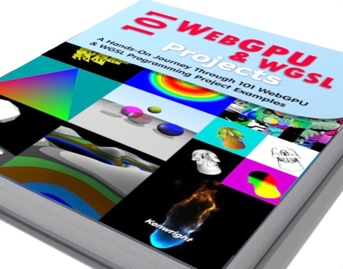 101 WebGPU and WGSL Programming Projects (Paperback) additional image