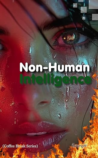 Non-Human Intelligence (Coffee Book Series)